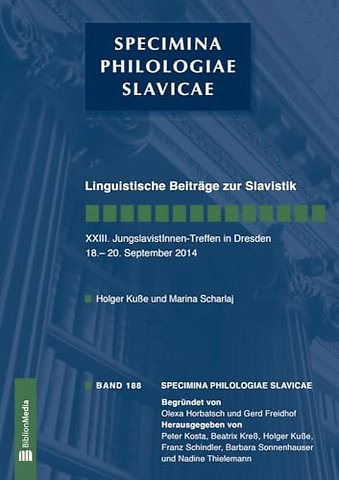 Linguistische Beitrage Zur Slavistik. XXIII. Jungslavistinnen-Treffen in Dresden, 18.-20. September 2014
