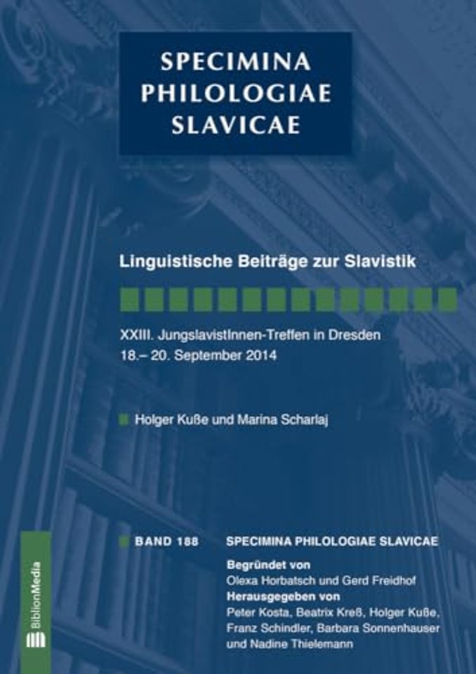 Linguistische Beitrage Zur Slavistik. XXIII. Jungslavistinnen-Treffen in Dresden, 18.-20. September 2014