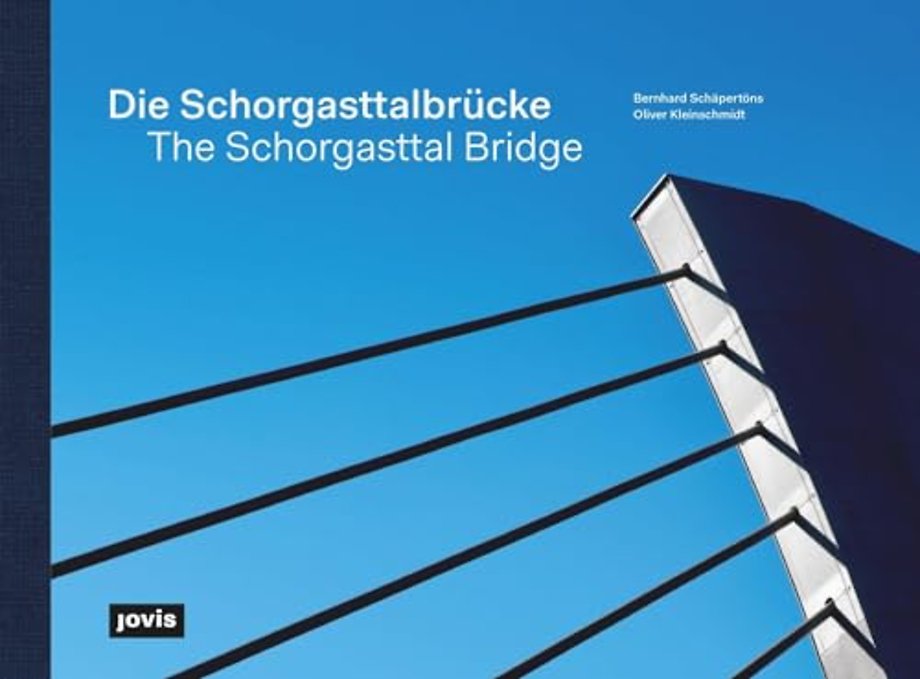 Die Schorgasttalbrucke / The Schorgasttal Bridge
