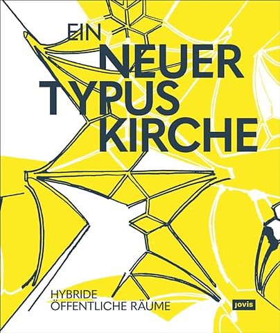 Ein neuer Typus Kirche