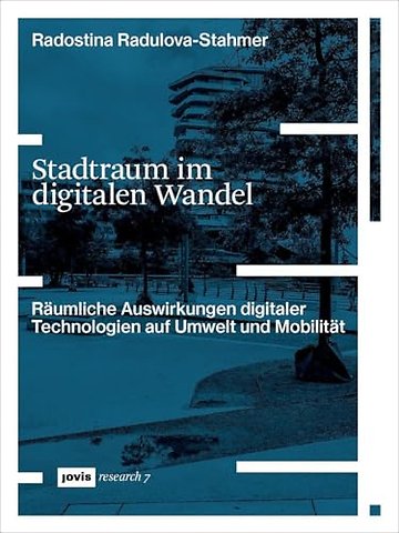 Stadtraum im digitalen Wandel