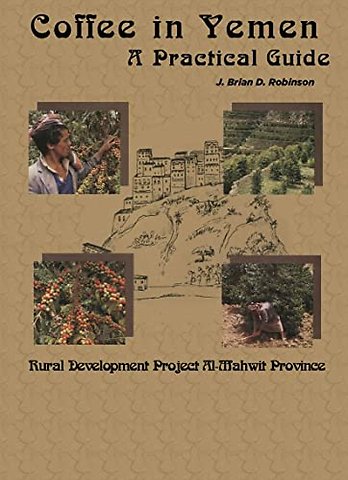 Coffee in Yemen – A Practical Guide