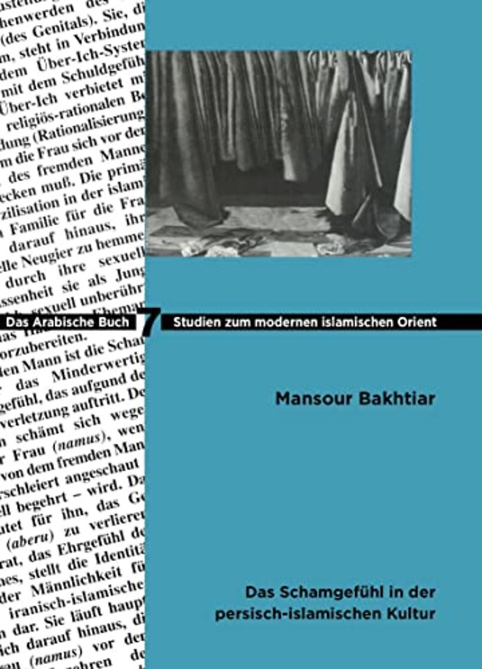 Das Schamgefühl in der persisch–islamischen Kult – Eine ethnopsychoanalytische Untersuchung
