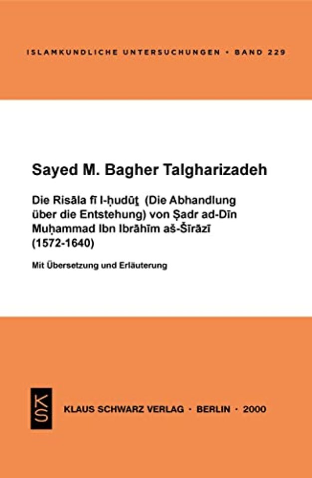 Die Risala fi l–hudut (Die Abhandlung über die E – Mit Übersetzung und Erläuterungen