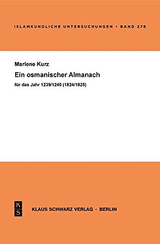 Ein osmanischer Almanach für das Jahr 1239/1825