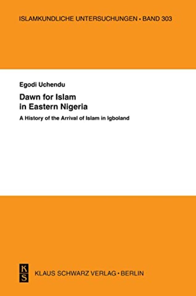 Dawn for Islam in Eastern Nigeria – A History of the Arrival of Islam in Igboland