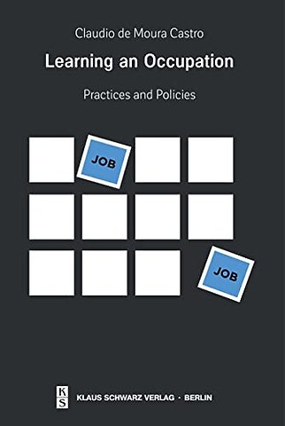 Learning an Occupation – Practices and Policies