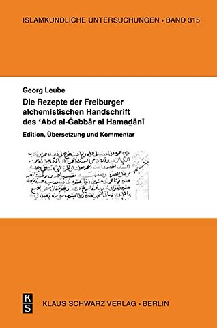 Die Rezepte der Freiburger alchemistischen Hands – Edition, Übersetzung und Kommentar
