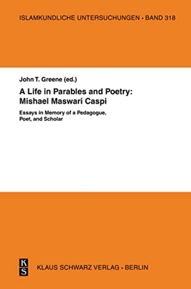 A Life in Parables and Poetry: Mishael Maswari C – Essays in Memory of a Pedagogue, Poet, and Scholar