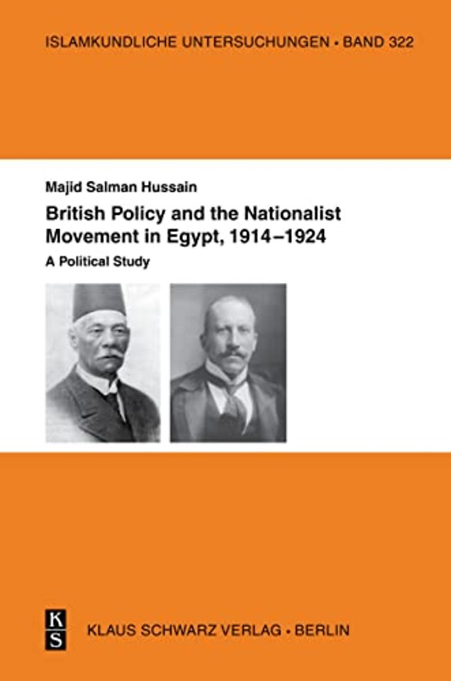 British Policy and the Nationalist Movement in E – A political study