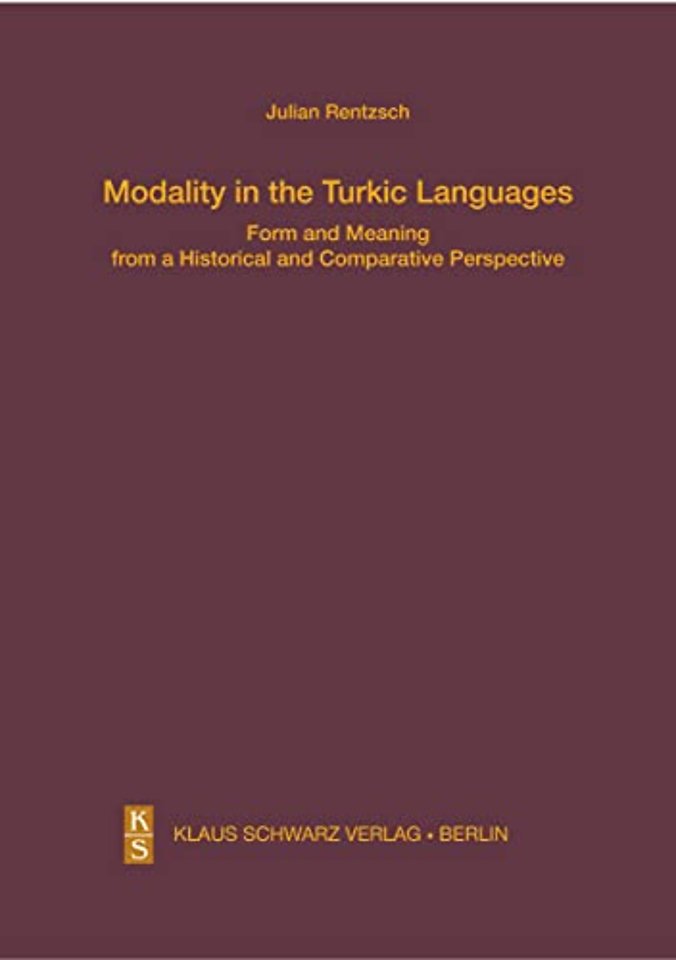 Modality in the Turkic Languages – Form and Meaning from a Historical and Comparative Perspective