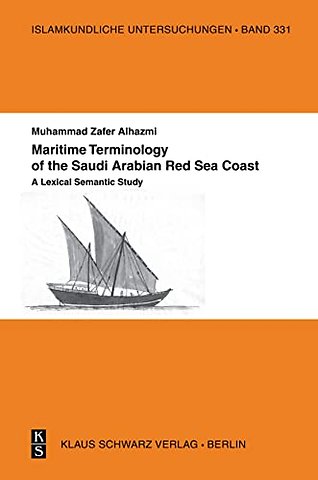 Maritime Terminology of the Saudi Arabian Red Se – A Lexical Semantic Study