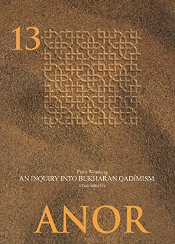 An Enquiry into Bukharan Qadimism: Mirza Salim–bik