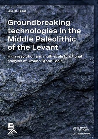Groundbreaking Technologies in the Middle Palaeolithic of the Levant