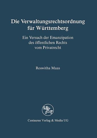 Die Verwaltungsrechtsordnung für Württemberg