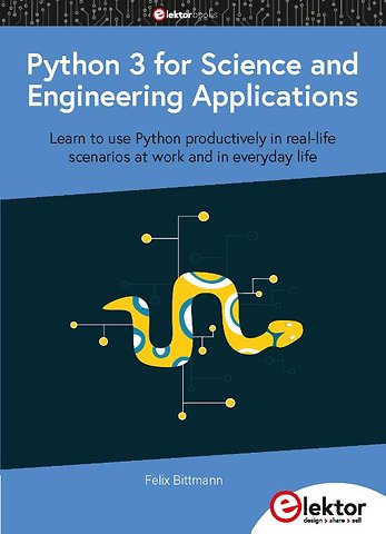 Python 3 for Science and Engineering Applications
