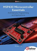 MSP430 Microcontroller Essentials