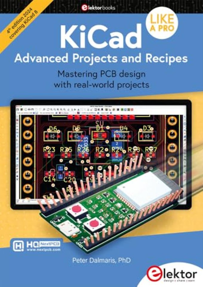 KiCad Like A Pro - Advanced Projects and Recipes