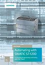 Automating with SIMATIC S7–1200