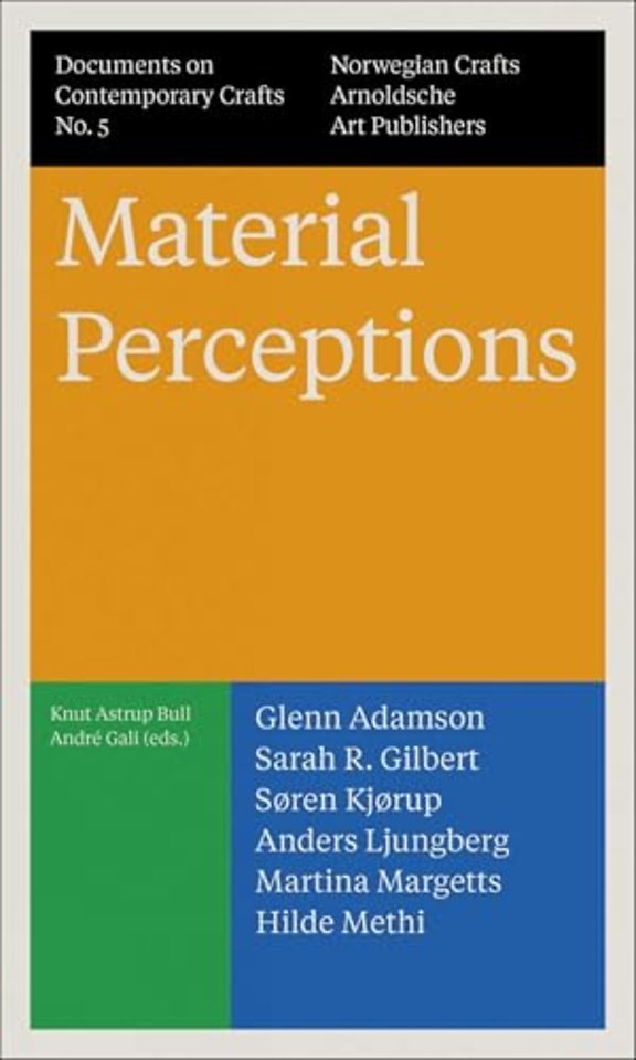 Material Perceptions