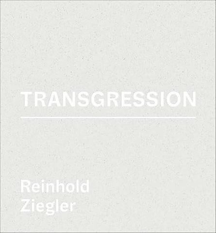 Reinhold Ziegler - Transgression