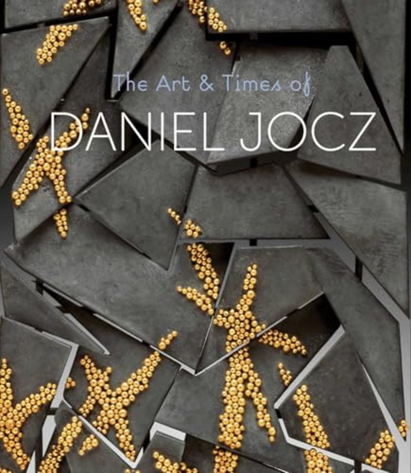 The Art & Times of Daniel Jocz