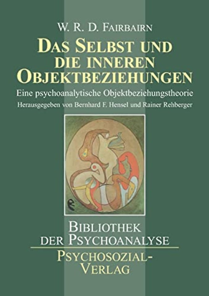 Das Selbst und die inneren Objektbeziehungen