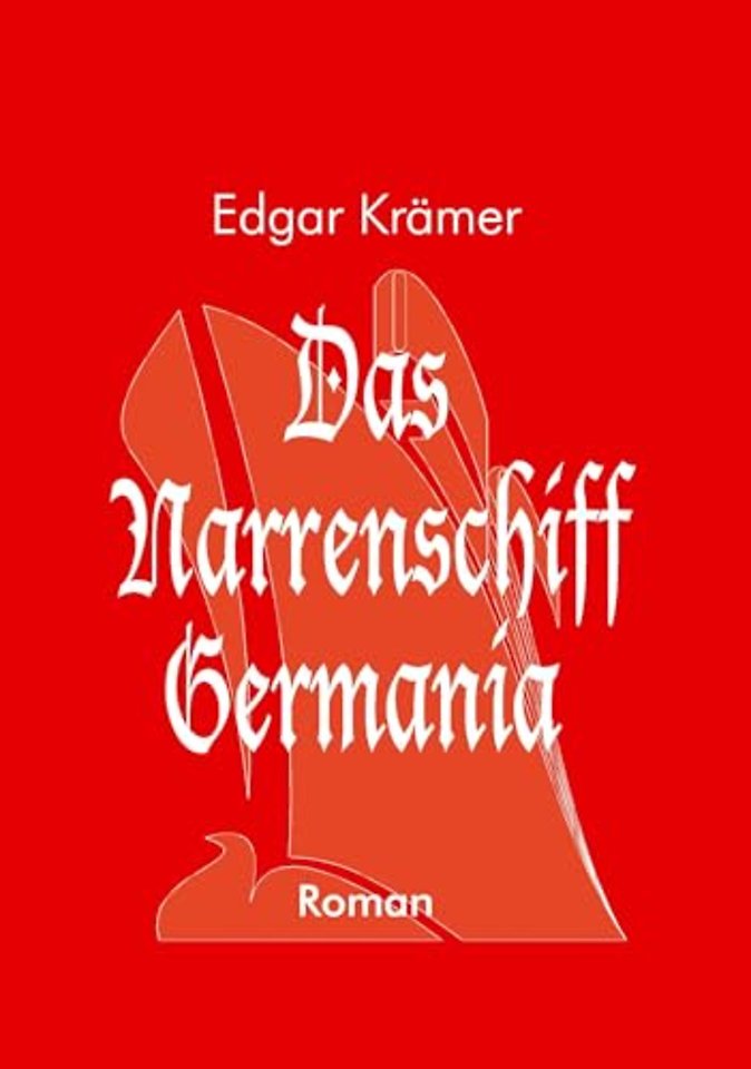 Das Narrenschiff Germania
