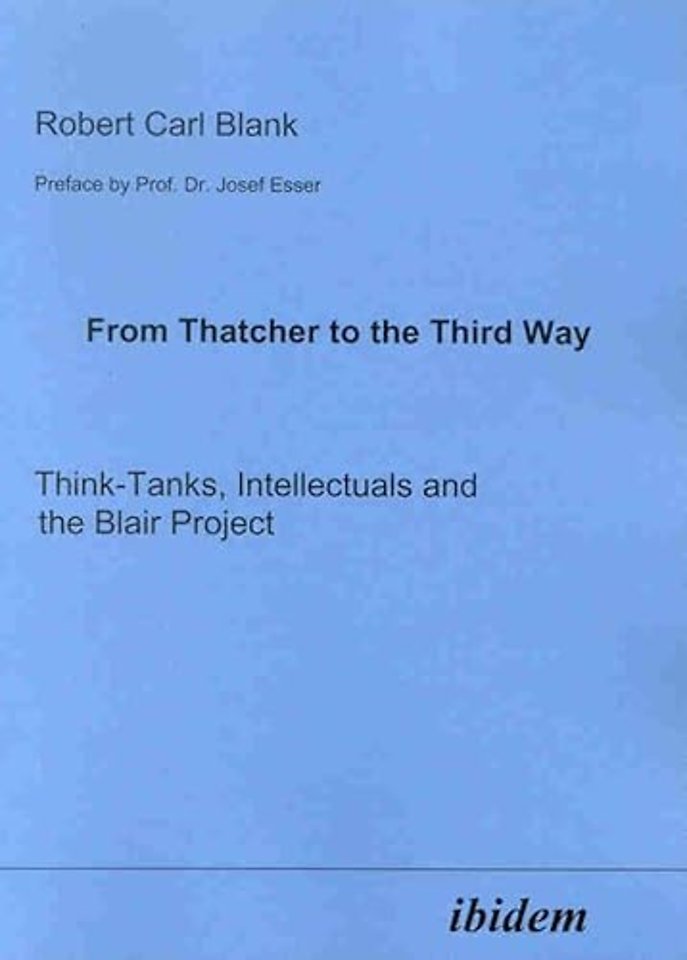 From Thatcher to the Third Way