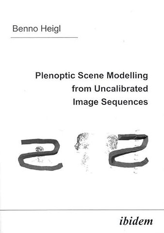 Plenoptic Scene Modelling from Uncalibrated Image Sequences