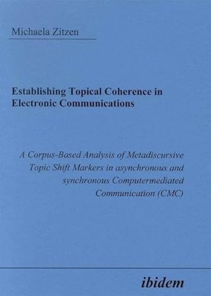 Establishing Topical Coherence in Electronic Communications