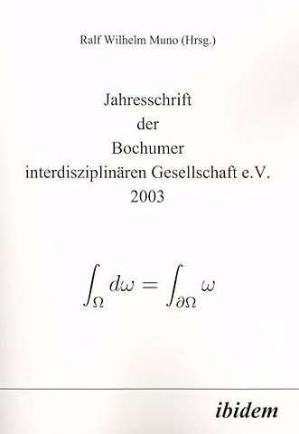 Jahresschrift der Bochumer interdisziplinaren Gesellschaft e.V.