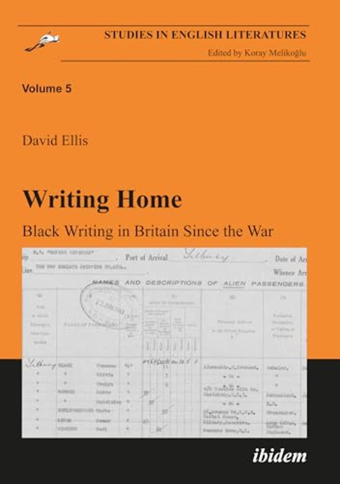 Writing Home. Black Writing in Britain Since the War