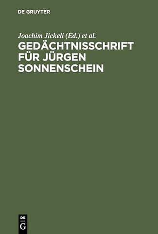 Gedächtnisschrift für Jürgen Sonnenschein – 22. Januar 1938 bis 6. Dezember 2000
