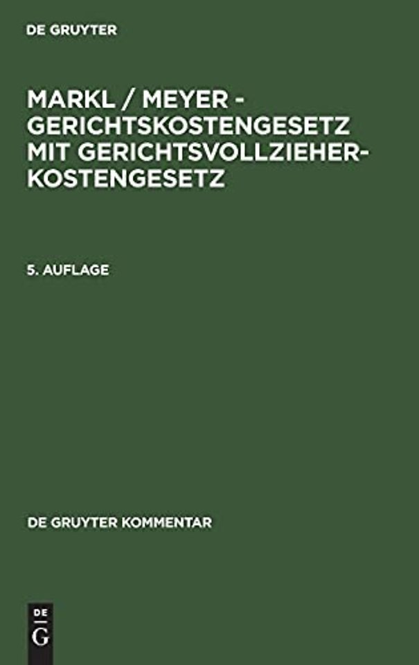 Markl / Meyer – Gerichtskostengesetz mit Gericht – Kommentar