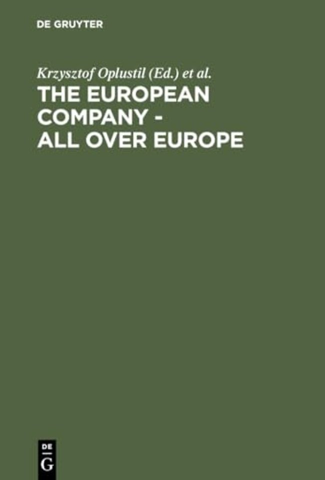 The European Company - all over Europe; A state-by-state account of the introduction of the European Company
