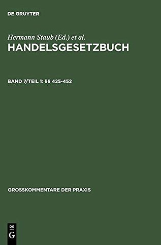 §§ 425–452 – (mit Versicherungen, SVS/RVS 1989, GüKG, KVO, AGNB, ADSp, SchwergutBed., GüKUMT, spartenübergr. Transp.)