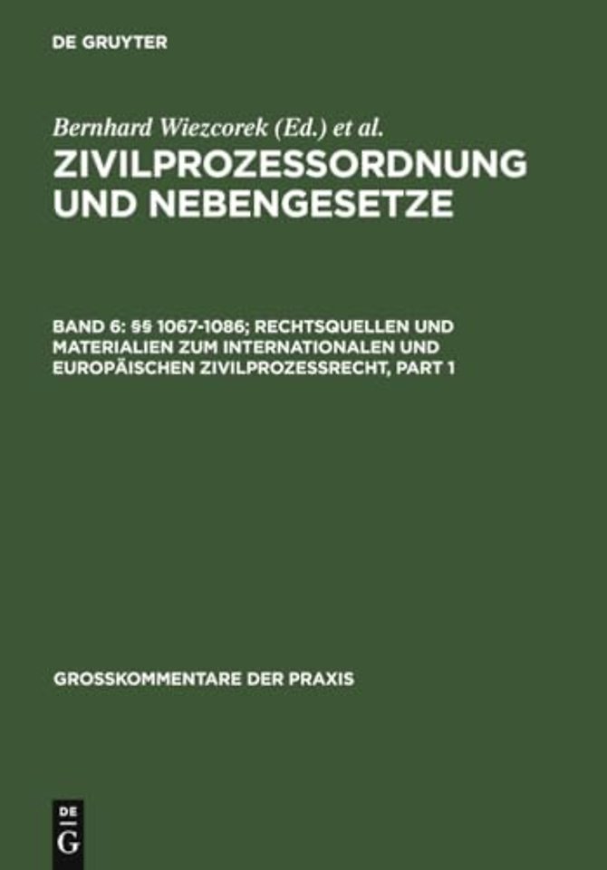§§ 1067–1086; Rechtsquellen und Materialien zum internationalen und europäischen Zivilprozessrecht