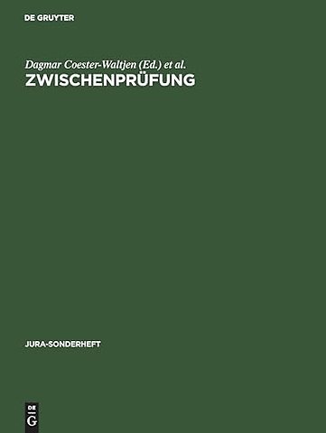 Zwischenprüfung – Zivilrecht, Strafrecht, Öffentliches Recht, Grundlagenfächer