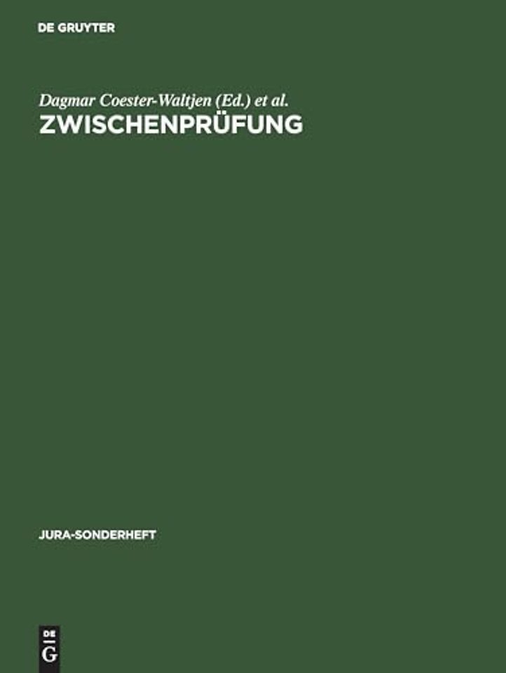 Zwischenprüfung – Zivilrecht, Strafrecht, Öffentliches Recht, Grundlagenfächer