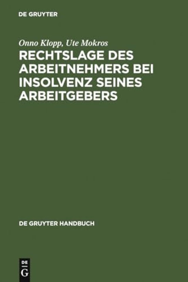 Rechtslage des Arbeitnehmers bei Insolvenz seines Arbeitgebers