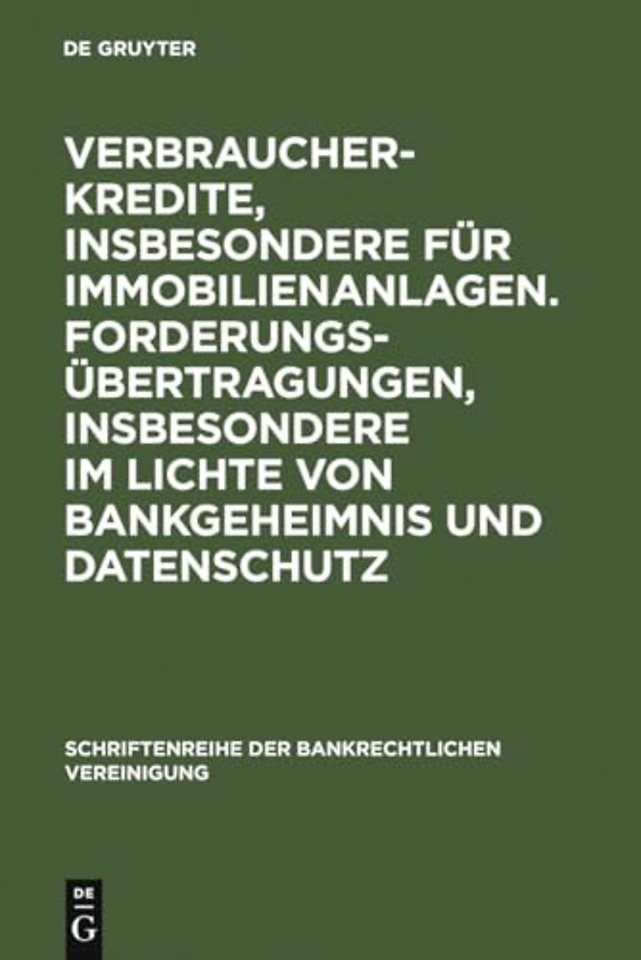 Verbraucherkredite, insbesondere für Immobiliena – Bankrechtstag 2005