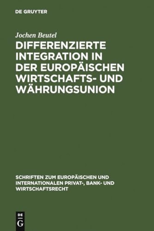 Differenzierte Integration in der Europäischen W – Eine Untersuchung zu den rechtlichen Auswirkungen der Gewährung einer Ausnahmeregelung und der Sond