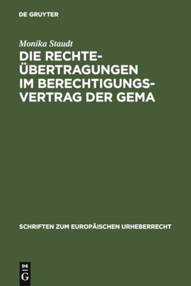 Die Rechteübertragungen im Berechtigungsvertrag der GEMA