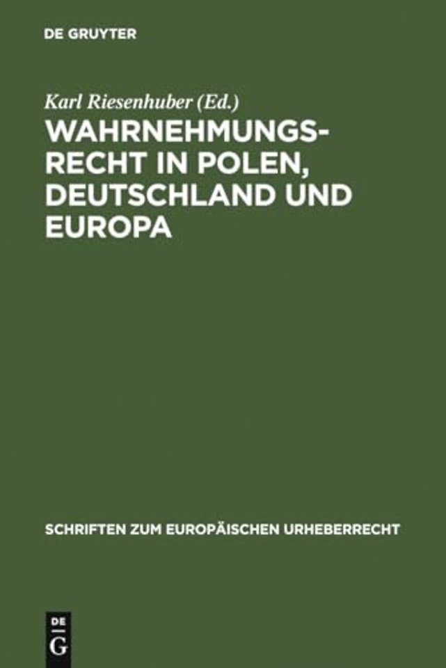 Wahrnehmungsrecht in Polen, Deutschland und Euro – INTERGU–Tagung 2005