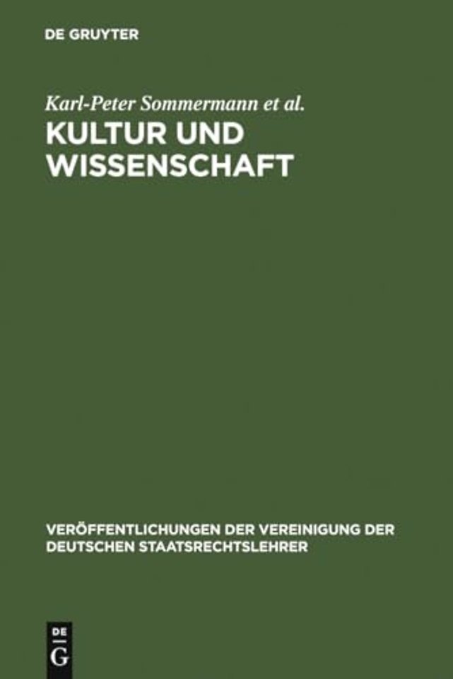 Kultur und Wissenschaft – Berichte und Diskussionen auf der Tagung der Vereinigung der Deutschen Staatsrechtslehrer in Frankfurt am Main