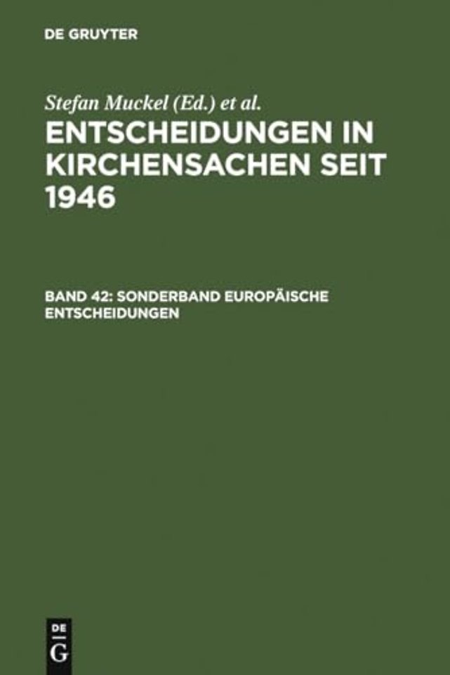 Sonderband Europäische Entscheidungen – Europäische Kommission für Menschenrechte. Europäischer Gerichtshof für Menschenrechte. Europ