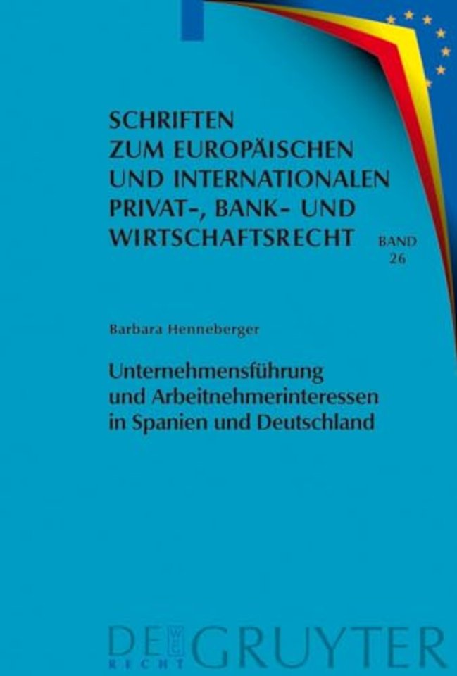 Unternehmensführung und Arbeitnehmerinteressen in Spanien und Deutschland