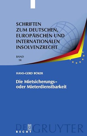 Die Mietsicherungs– oder Mieterdienstbarkeit – Verhinderung des Sonderkündigungsrechts nach § 111 InsO / § 57a ZVG