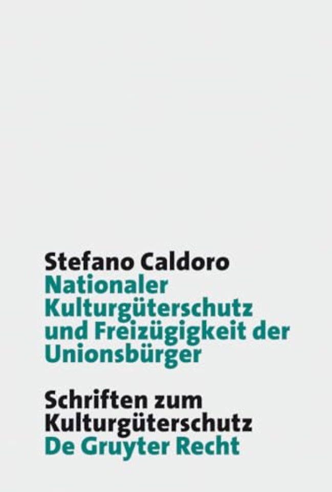 Nationaler Kulturgüterschutz und Freizügigkeit der Unionsbürger